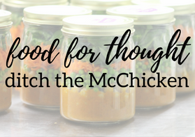 Food for Thought: Ditch the McChicken