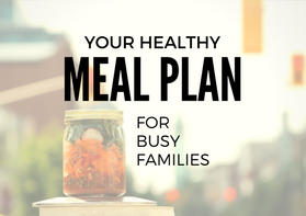 healthy meal plan for busy families